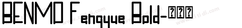 BENMO Fengyue Bold字体转换